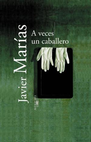 Cover of the book A veces un caballero by Aaron Johnston, Orson Scott Card