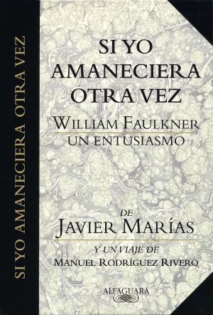 Cover of the book Si yo amaneciera otra vez by María Luz Gómez