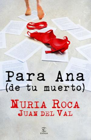 Cover of the book Para Ana (de tu muerto) by Ana Forner