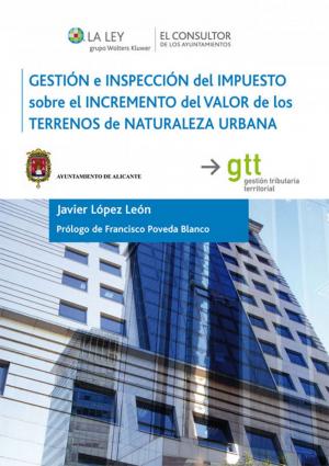 Book cover of Gestión e inspección del impuesto sobre el incremento del valor de los terrenos de naturaleza urbana