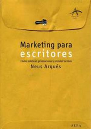 Cover of the book Marketing para escritores by Mª Isabel Sánchez Vegara