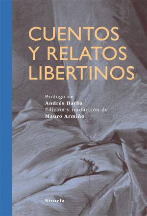 Cover of the book Cuentos y relatos libertinos by François Cheng