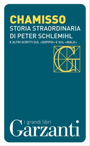 Book cover of Storia straordinaria di Peter Schlemihl e altri scritti sul «doppio» e sul «male»