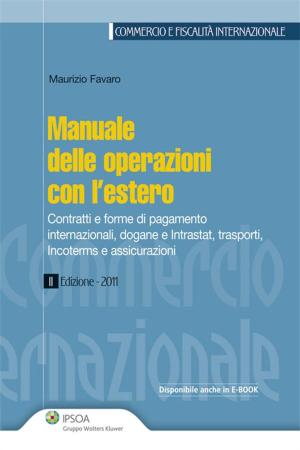 Cover of the book Manuale delle operazioni con l'estero by Marco Fazzini