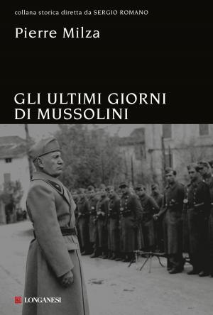 Book cover of Gli ultimi giorni di Mussolini