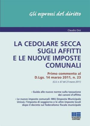 Book cover of La cedolare secca sugli affitti e le nuove imposte comunali