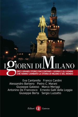 Cover of the book I giorni di Milano by Franco Cardini, Barbara Frale