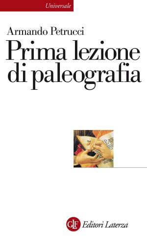 Cover of the book Prima lezione di paleografia by Andrea Boitani