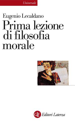 Cover of the book Prima lezione di filosofia morale by Marco Rovelli