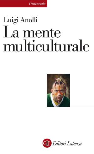 Cover of the book La mente multiculturale by Paolo Flores d'Arcais