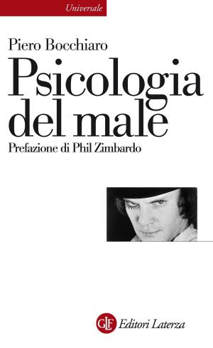 Cover of the book Psicologia del male by Franca Pinto Minerva, Franco Frabboni