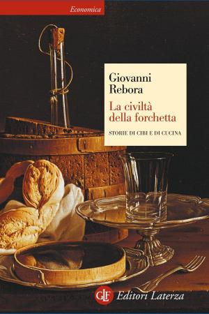 Cover of the book La civiltà della forchetta by Anna Tonelli