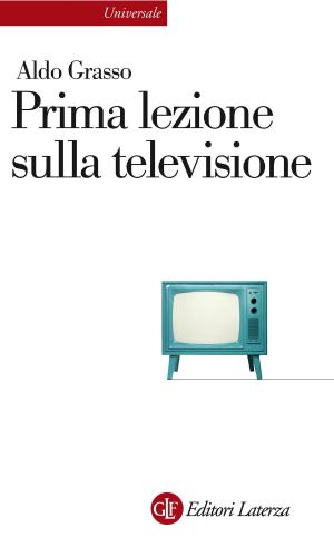 Cover of the book Prima lezione sulla televisione by Giovanni Miccoli