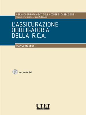 Cover of the book L’assicurazione obbligatoria della R.C.A. by Daniela Valentino