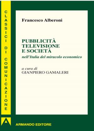 Cover of the book Pubblicità, televisione e società by Jerome Bruner