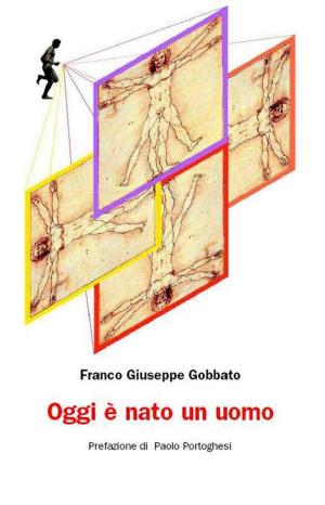 Cover of the book Oggi è nato un uomo by Dr. Eckhard Grimmberger