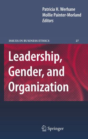 Cover of the book Leadership, Gender, and Organization by Elisabeth A. Behnke, David Carr, J. Claude Evans, José Huertas-Jourda, J.J. Kockelmans, W. Mckenna, Algis Mickunas, J.N. Mohanty, Thomas Nenon, Thomas M. Seebohm, Richard M. Zaner