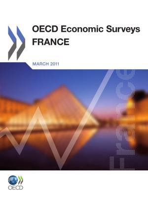 Cover of the book OECD Economic Surveys: France 2011 by Collectif