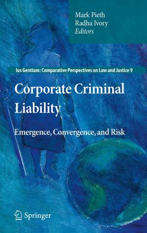 Cover of the book Corporate Criminal Liability by William J. Boone, John R. Staver, Melissa S. Yale