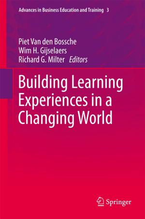 Cover of the book Building Learning Experiences in a Changing World by Umair Khan, Umair Khan