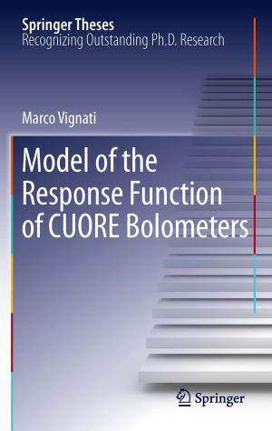 Cover of the book Model of the Response Function of CUORE Bolometers by Craig Daniels
