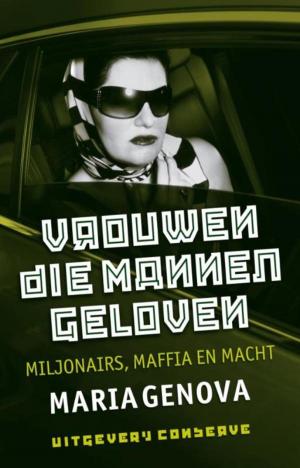 Cover of the book Vrouwen die mannen geloven (1+1 gratis ebook) by Gerda van Wageningen