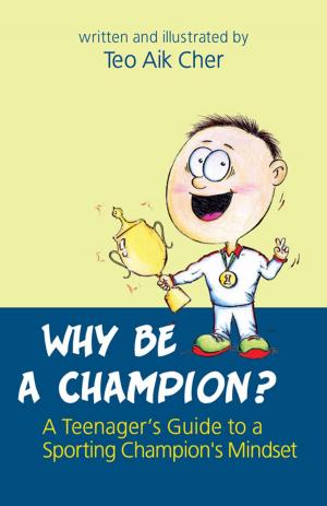Cover of the book Why Be A Champion by Alex Tang