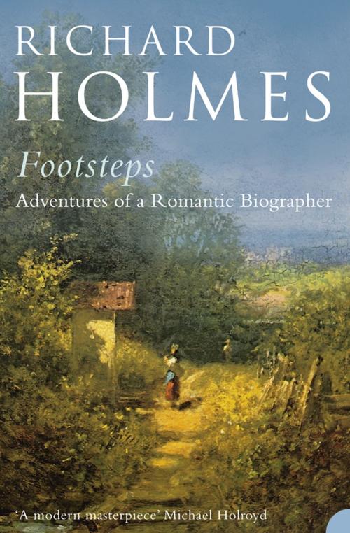 Cover of the book Footsteps by Richard Holmes, HarperCollins Publishers