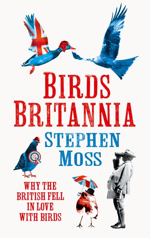 Cover of the book Birds Britannia by Stephen Moss, HarperCollins Publishers