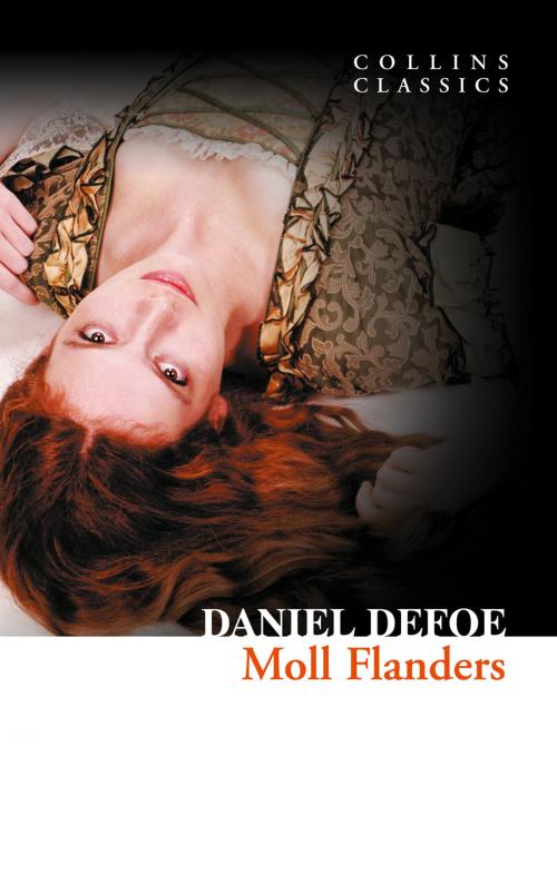 Cover of the book Moll Flanders (Collins Classics) by Daniel Defoe, HarperCollins Publishers