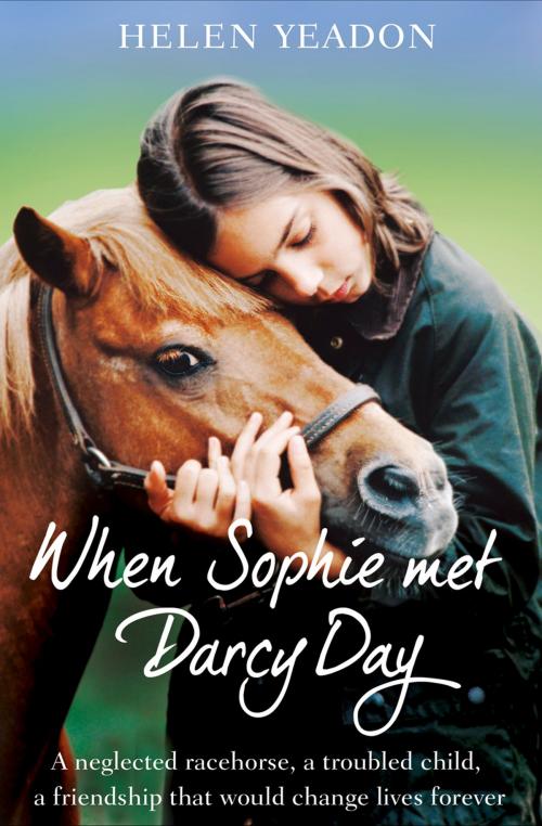 Cover of the book When Sophie Met Darcy Day by Helen Yeadon, HarperCollins Publishers