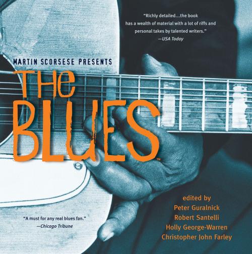 Cover of the book Martin Scorsese Presents The Blues: A Musical Journey by Peter Guralnick, Robert Santelli, Holly George-Warren, HarperCollins e-books