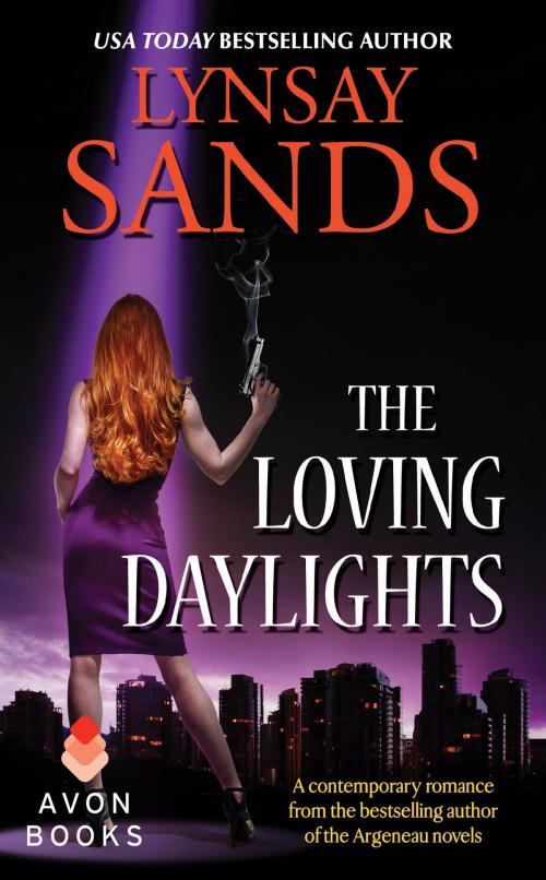 Cover of the book The Loving Daylights by Lynsay Sands, HarperCollins e-books