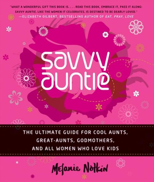 Cover of the book Savvy Auntie by Melanie Notkin, William Morrow