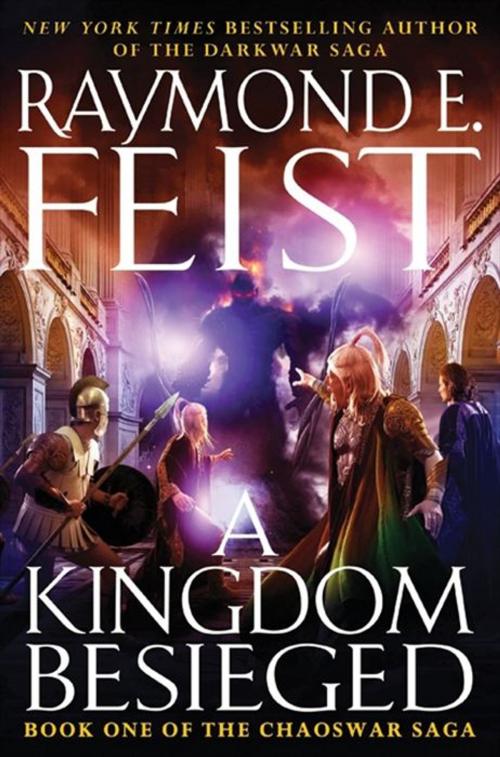 Cover of the book A Kingdom Besieged by Raymond E Feist, HarperCollins e-books