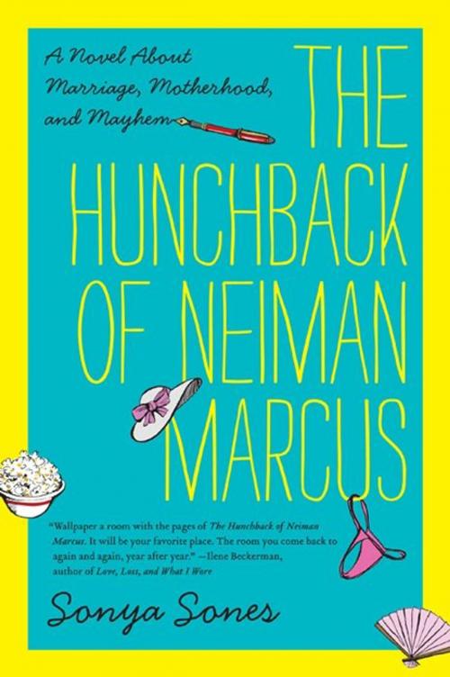 Cover of the book The Hunchback of Neiman Marcus by Sonya Sones, HarperCollins e-books