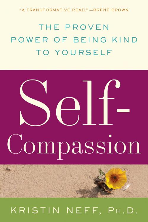 Cover of the book Self-Compassion by Dr. Kristin Neff, HarperCollins e-books