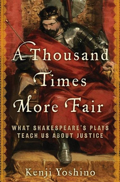Cover of the book A Thousand Times More Fair by Kenji Yoshino, HarperCollins e-books