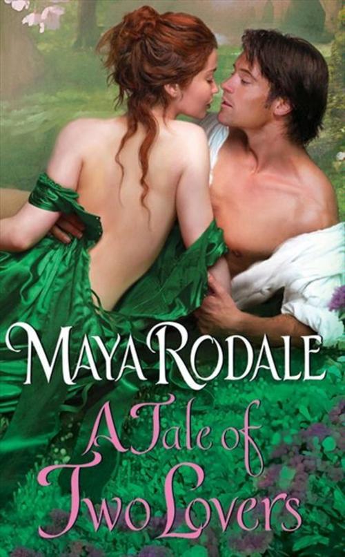 Cover of the book A Tale of Two Lovers by Maya Rodale, HarperCollins e-books