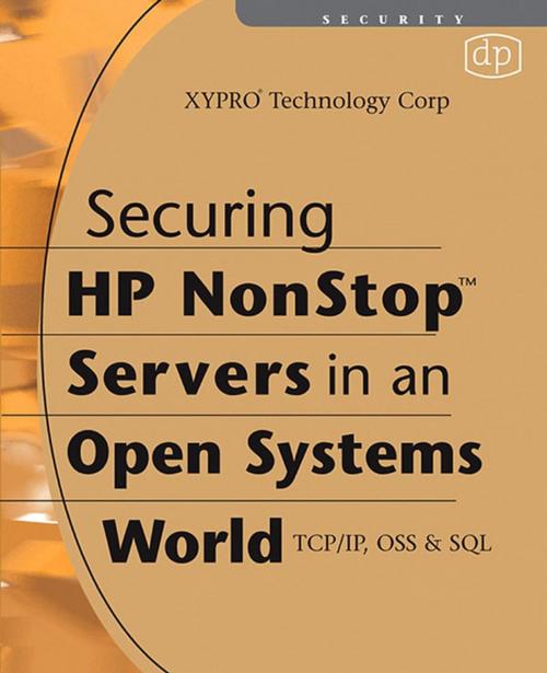 Cover of the book Securing HP NonStop Servers in an Open Systems World by XYPRO Technology Corp, Elsevier Science