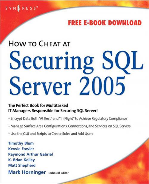 Cover of the book How to Cheat at Securing SQL Server 2005 by Mark Horninger, Elsevier Science