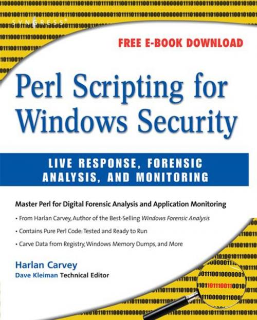 Cover of the book Perl Scripting for Windows Security by Harlan Carvey, Elsevier Science