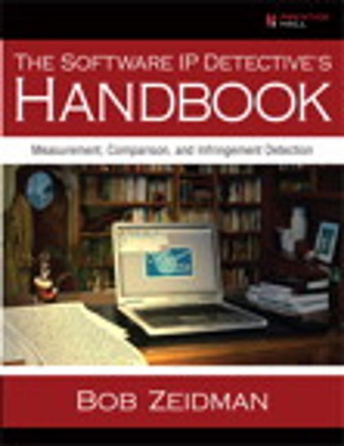Cover of the book The Software IP Detective's Handbook by Bob Zeidman, Pearson Education