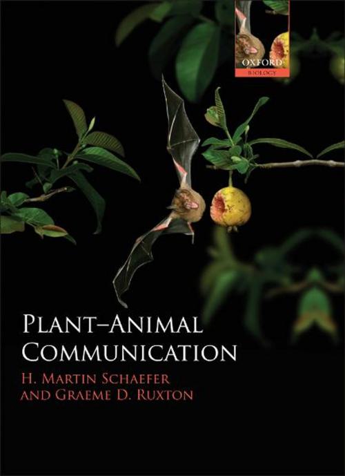 Cover of the book Plant-Animal Communication by H. Martin Schaefer, Graeme D. Ruxton, OUP Oxford