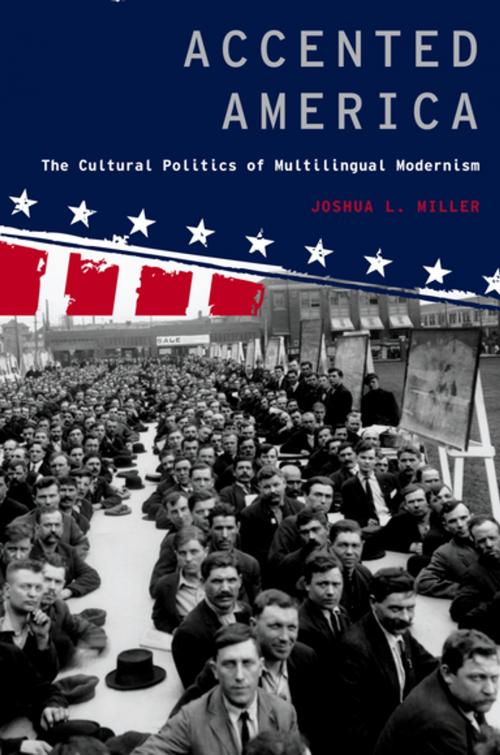 Cover of the book Accented America by Joshua L. Miller, Oxford University Press