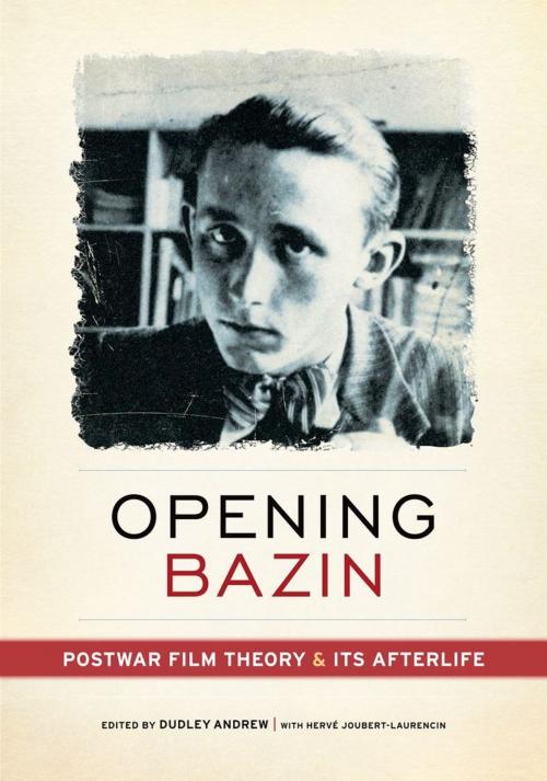 Cover of the book Opening Bazin by , Oxford University Press