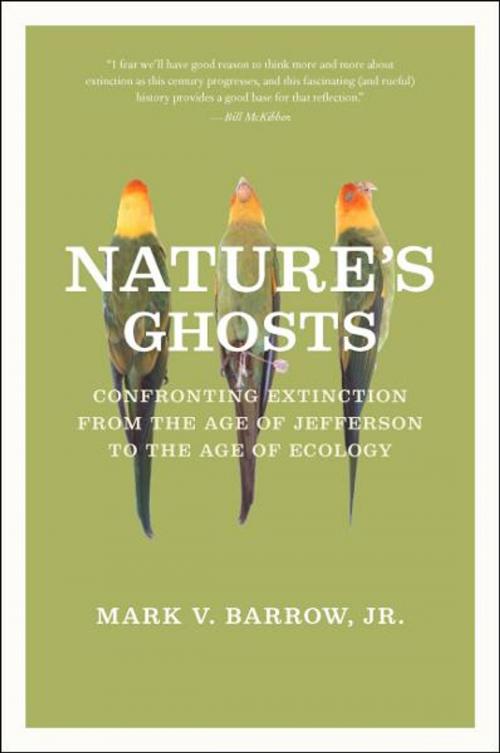 Cover of the book Nature's Ghosts by Mark V. Barrow, Jr., University of Chicago Press
