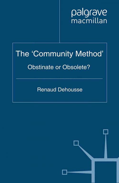 Cover of the book The 'Community Method' by , Palgrave Macmillan UK