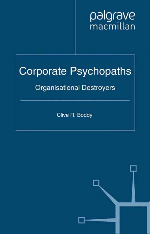 Cover of the book Corporate Psychopaths by C. Boddy, Palgrave Macmillan UK
