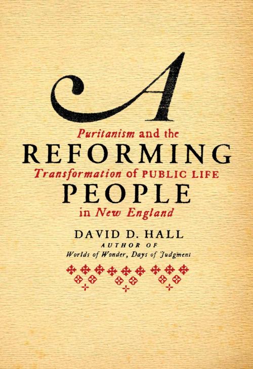 Cover of the book A Reforming People by David D. Hall, Knopf Doubleday Publishing Group